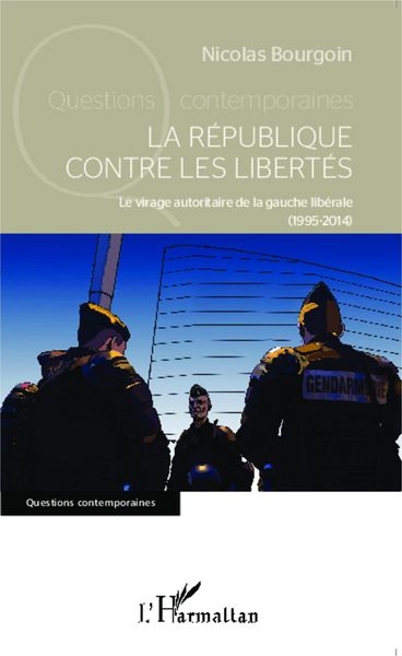 Produktbild: La R&eacute;publique contre les libert&eacute;s