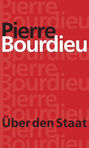 Produktbild: Bourdieu, P: &Uuml;ber den Staat