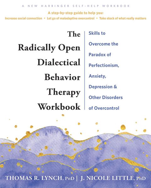 Produktbild: The Radically Open Dialectical Behavior Therapy Workbook