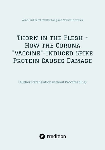 Produktbild: Thorn in the Flesh - How the Corona "Vaccine&ldquo; Induced Spike Protein Causes Damage