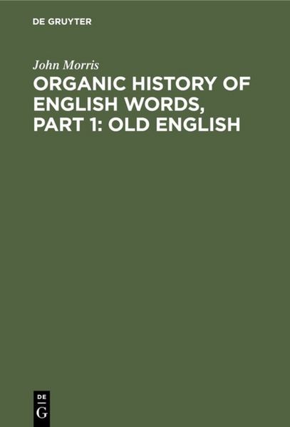 Produktbild: Organic history of English words, Part 1: Old English