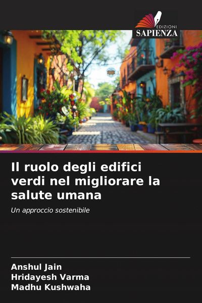 Produktbild: Il ruolo degli edifici verdi nel migliorare la salute umana
