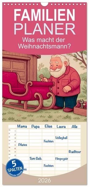 Familienplaner 2026 - Was macht der Weihnachtsmann? mit 5 Spalten (Wandkalender, 21 x 45 cm) CALVENDO
