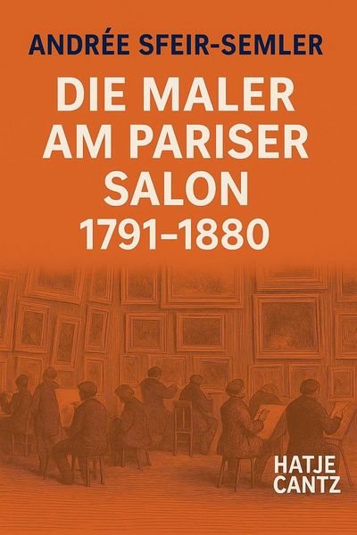 Produktbild: Die Maler am Pariser Salon 1791-1880
