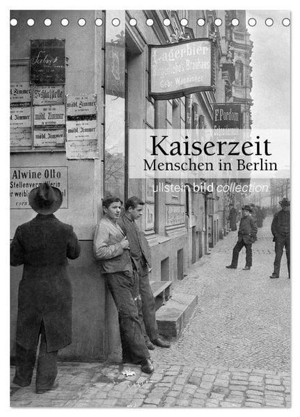 Produktbild: Kaiserzeit - Menschen in Berlin (Tischkalender 2026 DIN A5 hoch), CALVENDO Monatskalender
