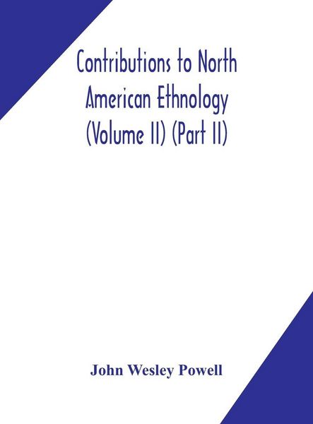 Produktbild: Contributions To North American Ethnology (Volume Ii) (Part Ii)