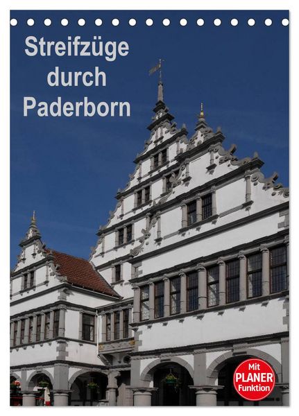 Streifzüge durch Paderborn (Tischkalender 2026 DIN A5 hoch), CALVENDO Monatskalender
