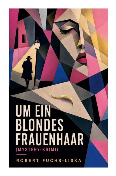 Produktbild: Um ein blondes Frauenhaar (Mystery-Krimi)