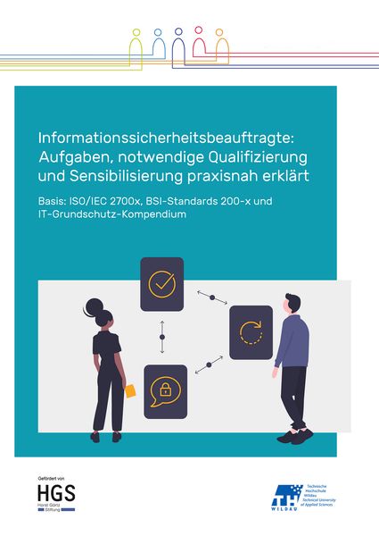 Produktbild: Informationssicherheitsbeauftragte: Aufgaben, notwendige Qualifizierung und Sensibilisierung praxisnah erkl&auml;rt