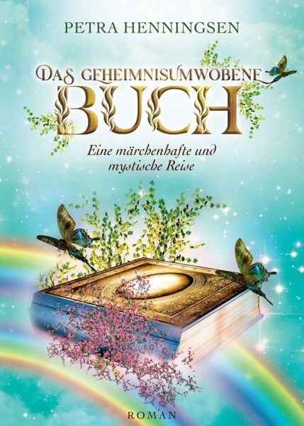 Das geheimnisumwobene Buch, Taschenbuch von Petra Henningsen, Tredition, 9783749760855