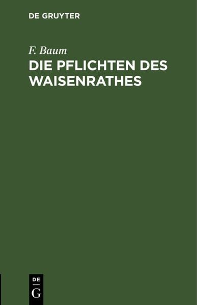 Produktbild: Die Pflichten des Waisenrathes