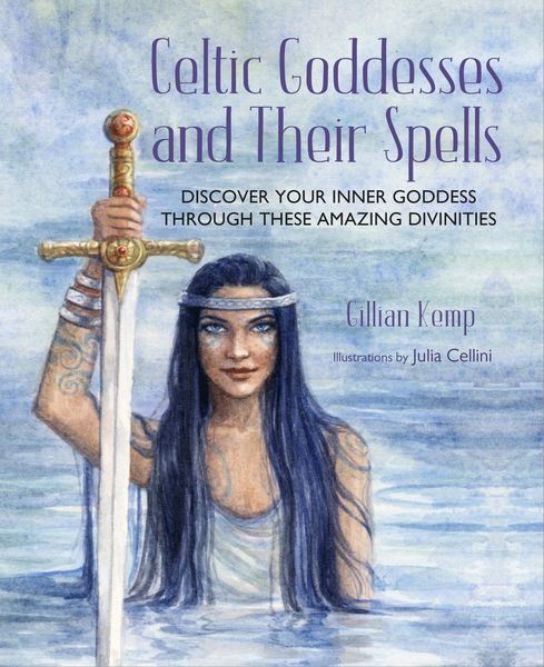 Produktbild: Celtic Goddesses and Their Spells