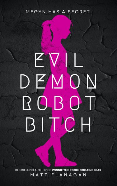 Produktbild: Evil Demon Robot Bitch (The Asylum)