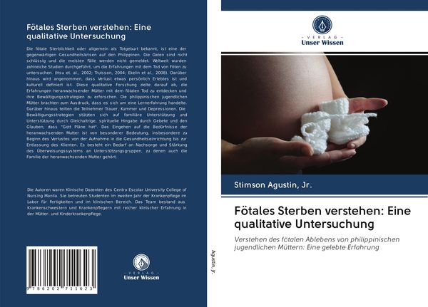 Fötales Sterben verstehen: Eine qualitative Untersuchung, Taschenbuch von Jr. Agustin, Verlag Unser Wissen, 9786202711623