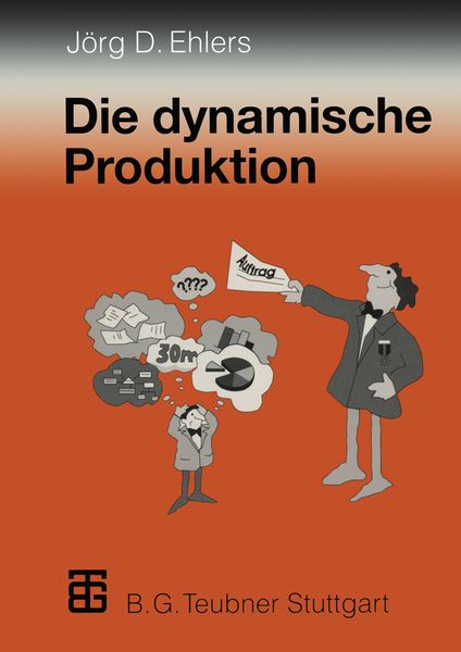 Die dynamische Produktion, Taschenbuch von Jörg-Dieter Ehlers, Vieweg & Teubner, 9783322829962
