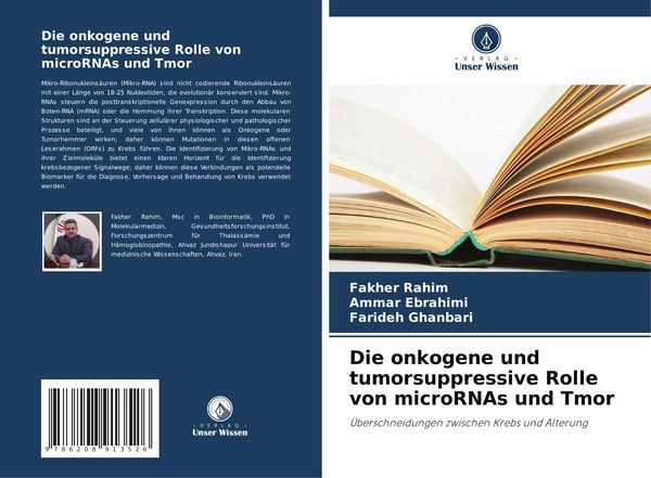 Produktbild: Die onkogene und tumorsuppressive Rolle von microRNAs und Tmor