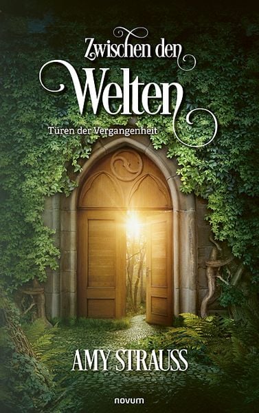 Produktbild: Zwischen den Welten &ndash; T&uuml;ren der Vergangenheit