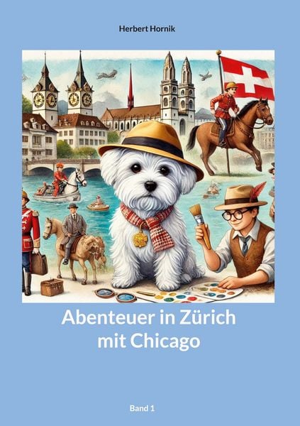 Produktbild: Abenteuer in Z&uuml;rich mit Chicago Band1