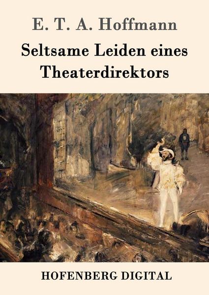 Produktbild: Seltsame Leiden eines Theaterdirektors