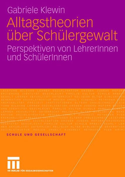Alltagstheorien über Schülergewalt