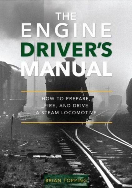 Produktbild: The Engine Driver's Manual