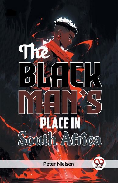 Produktbild: The Black Man's Place in South Africa