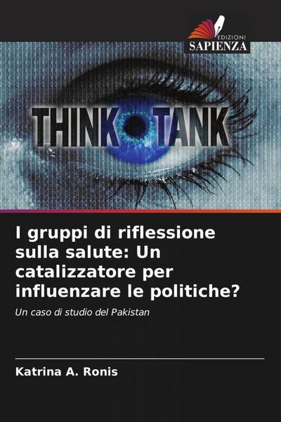 Produktbild: I gruppi di riflessione sulla salute: Un catalizzatore per influenzare le politiche?