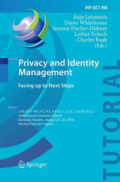 Produktbild: Privacy and Identity Management. Facing up to Next Steps