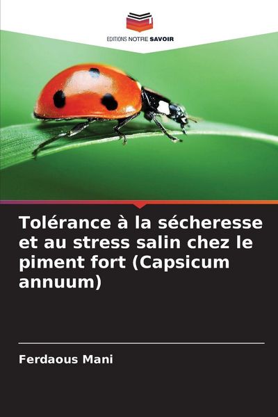 Produktbild: Tol&eacute;rance &agrave; la s&eacute;cheresse et au stress salin chez le piment fort (Capsicum annuum)