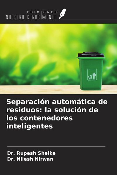 Produktbild: Separaci&oacute;n autom&aacute;tica de residuos: la soluci&oacute;n de los contenedores inteligentes