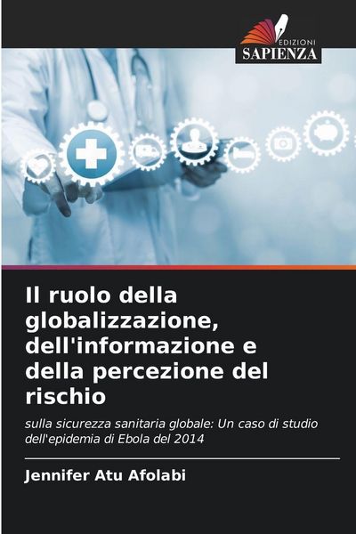 Produktbild: Il ruolo della globalizzazione, dell'informazione e della percezione del rischio