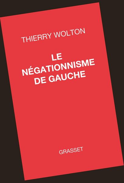 Produktbild: Le n&eacute;gationnisme de gauche