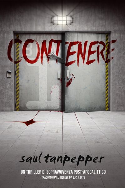Produktbild: Contenere: Un thriller di sopravvivenza post-apocalittico