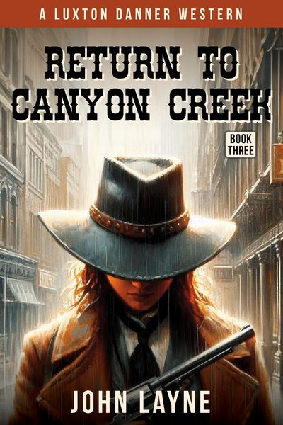 Produktbild: Return to Canyon Creek (Luxton Danner Westerns, #3)