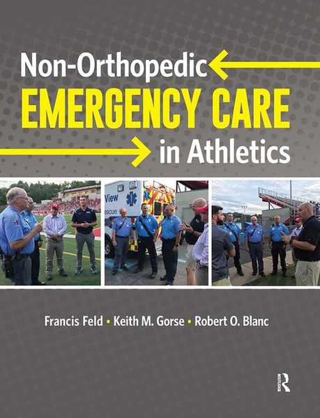 Produktbild: Feld, F: Non-orthopedic Emergency Care in Athletics