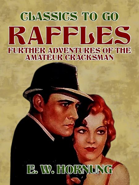 Produktbild: Raffles Further Adventures of the Amateur Cracksman