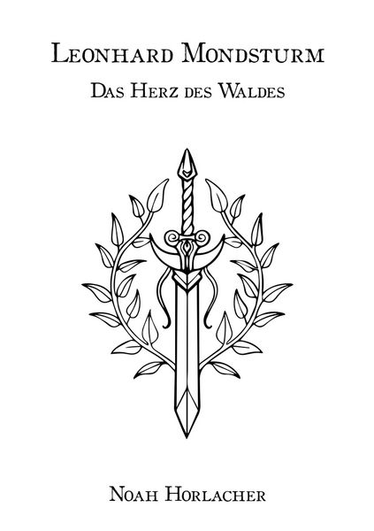 Produktbild: Leonhard Mondsturm: Das Herz des Waldes