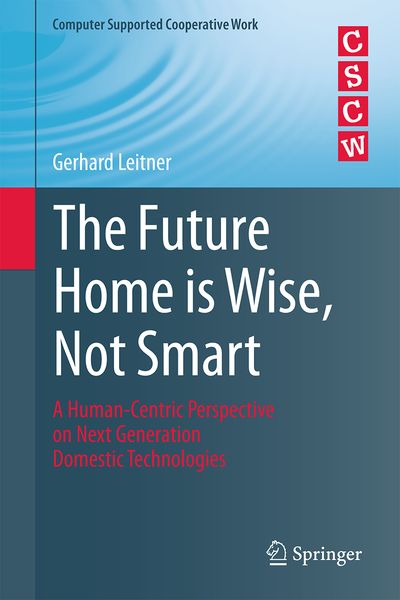 Produktbild: The Future Home is Wise, Not Smart