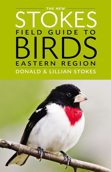 Produktbild: The New Stokes Field Guide to Birds: Eastern Region