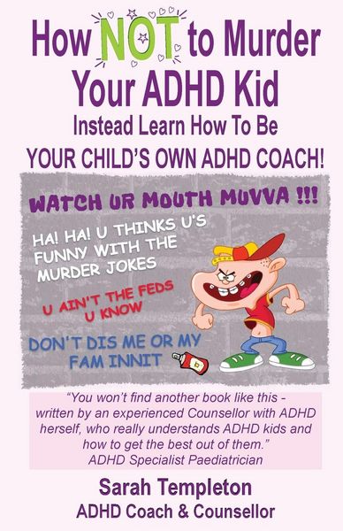 Produktbild: How NOT to Murder your ADHD Kid