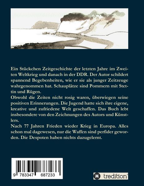 Produktbild: Donnererkeile - mit vielen Zeichnungen &uuml;ber die erlebte Begebenheiten von 1941 bis 1952 in Stettin und auf R&uuml;gen w&auml;hrend des Zweiten Weltkriegs und iin der DDR