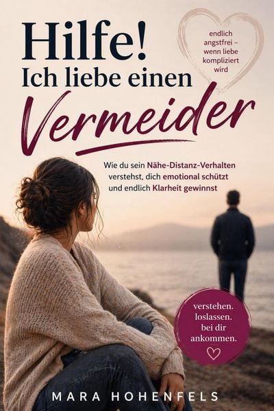 Produktbild: Hilfe! Ich liebe einen Vermeider