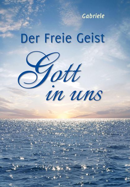 Produktbild: Der Freie Geist Gott in uns