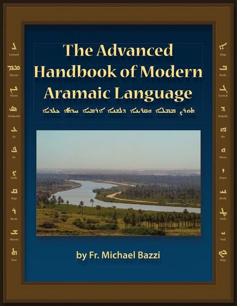 Produktbild: The Advanced Handbook of the Modern Aramaic Language Chaldean Dialect