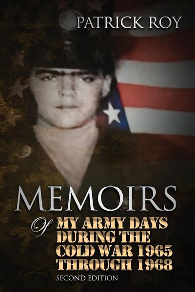 Produktbild: MEMOIRS of My Army Days During the Cold War 1965 Through 1968