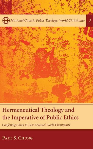 Produktbild: Hermeneutical Theology and the Imperative of Public Ethics