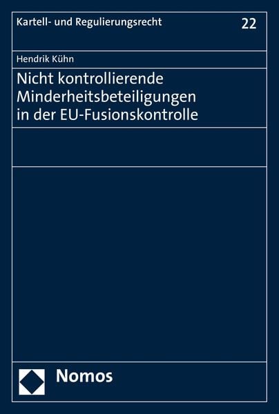 Produktbild: Nicht kontrollierende Minderheitsbeteiligungen in der EU-Fusionskontrolle