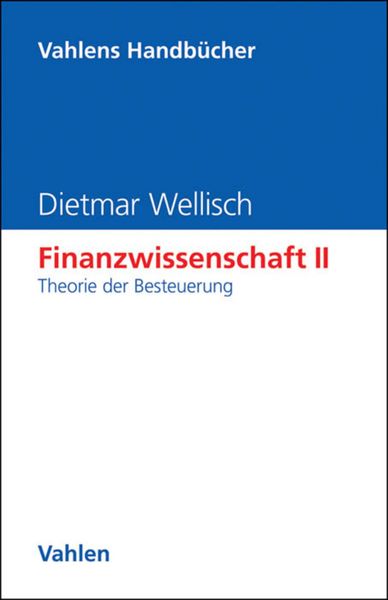 Produktbild: Finanzwissenschaft II: Theorie der Besteuerung