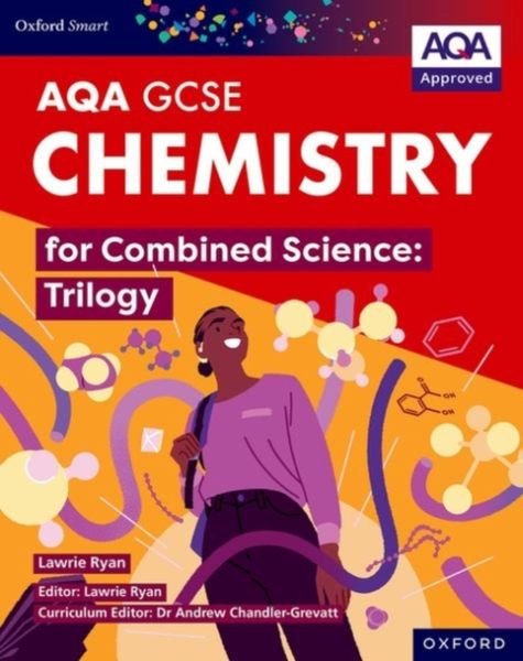 Produktbild: Oxford Smart AQA GCSE Sciences: Chemistry for Combined Science (Trilogy) Student Book