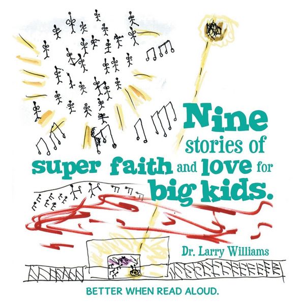Produktbild: Nine stories of super faith and love for big kids.